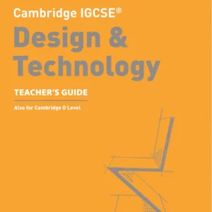 Collins Cambridge IGCSE™ - Design & Technology Teacher’s Guide: (Second edition)