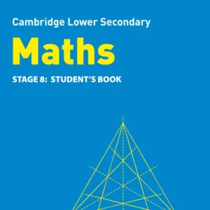 Collins Cambridge Lower Secondary Maths - Student's Book: Stage 8: (Second edition)