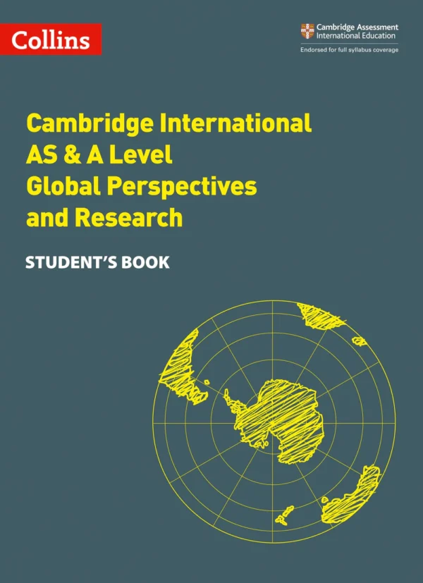 Collins Cambridge International AS & A Level - Global Perspectives and Research Student's Book