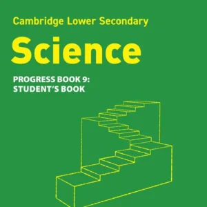 Collins Cambridge Lower Secondary Science - Progress Student’s Book: Stage 9